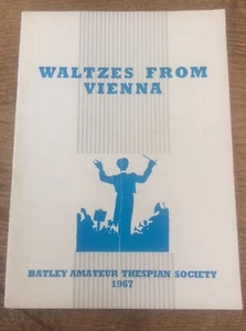 Batley Amateur Thespian Society Souvenir Programme Dewsbury 1967 Waltzes Vienna - Picture 1 of 1