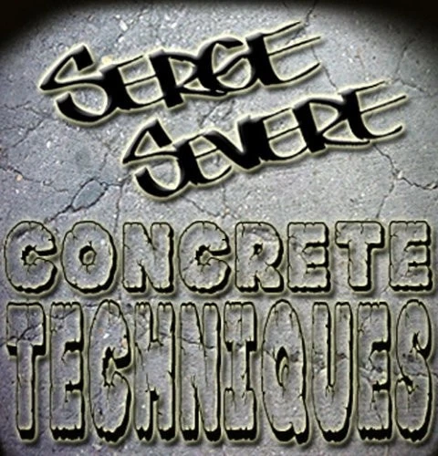 Serge Severe Concrete Techniques (CD) (US IMPORT) - Bild 1 von 1