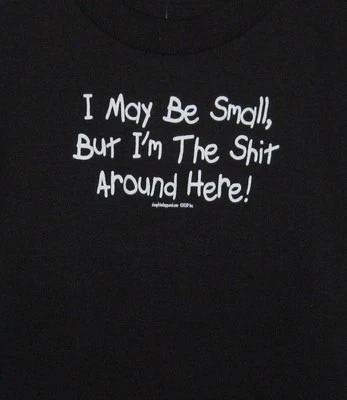 Я могу быть маленьким, но я SHT вокруг здесь ребенка ясельного возраста футболка Спенсер подарки - Изображение 1 из 2