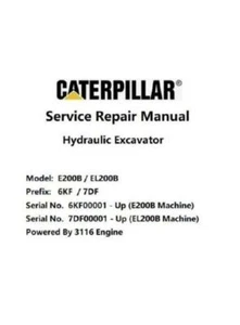 Service Repair Manual For Caterpillar Cat E200B , EL200B (6KF & 7DF, 3116 Engine - Picture 1 of 1