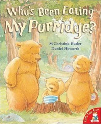 Who’s Been Eating My Porridge? By M Chistina Butler NEW (Paperback) Book - Image 1 of 3