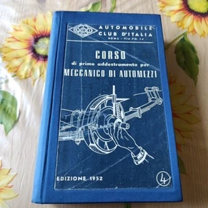 Corso Di Primo Addestramento Meccanico Automezzi - Ed. Aci 1952 - Picture 1 of 7