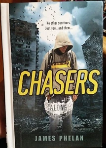 CHASERS (ALONE #1) By James Phelan **LIKE NEW** HARDCOVER - Picture 1 of 3