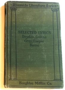 Riverside Literature Series Selected Lyrics -Dryden Collins Gray Cowper Burns HC - Imagen 1 de 8