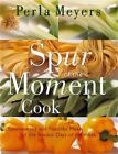 Spur of the Moment Cook (Paperback or Softback)