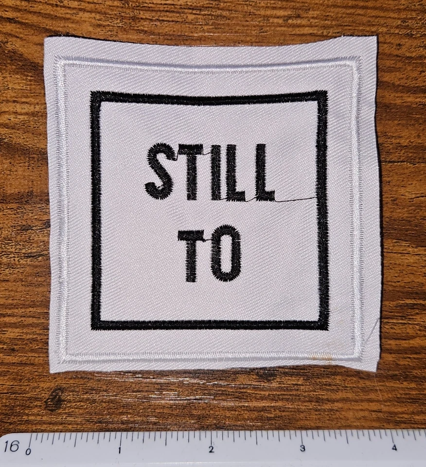 Still To Words Phrase Random Craft Patch - Image 1 of 1
