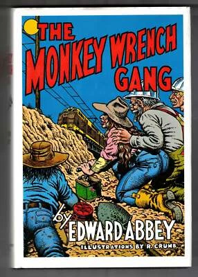 Edward Abbey, Robert Crumb / The Monkey Wrench Gang Signed 1985 - Image 1 of 2