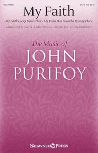My Faith SATB Arranger: John Purifoy - Picture 1 of 3