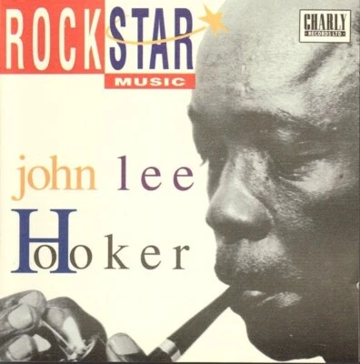 John Lee Hooker ‎– Rockstar Music 23 / CHARLY RECORDS CD 1992  - Bild 1 von 2