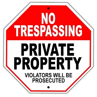AFTERPRINTS No Trespassing Private Property Violators Will Be Prosecuted Aluminum Metal Sign