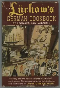 LUCHOW'S GERMAN COOKBOOK Bemelmans Famous New York Restaurant - Picture 1 of 12