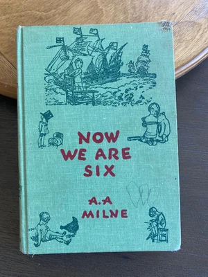 Now We Are Six By A. A. Milne 1950 Poems Vintage Hardcover Book - Image 1 of 4