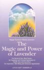 Magic And Power Of Lavender, Paperback By Tisserend, Maggie; Junemann, Monika...