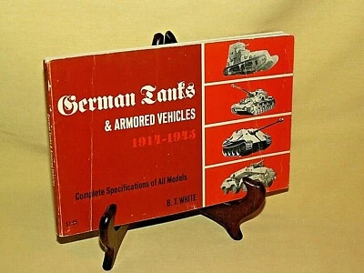 GERMAN TANKS ARMORED VEHICLES 1914 1945 SPECIFICATION ALL MODELS B T WHITE 1968* - Image 1 of 4