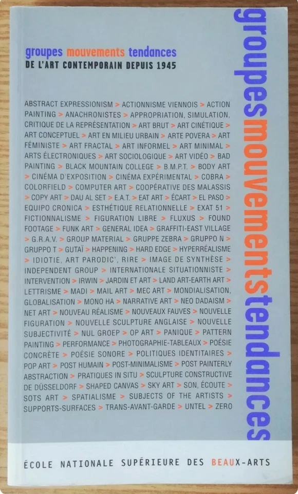 Groupes mouvements tendances de l'art contemporain depuis 1945 Beaux-Arts - Immagine 1 di 1