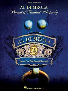 Al Di Meola Pursuit Of Radical Rhapsody Guitar Piano Bass Book NEW! - Foto 1 di 1