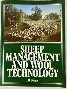 SHEEP MANAGEMENT & WOOL TECHNOLOGY BY J.B. D’ARCY - Picture 1 of 11