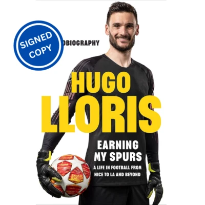 Signed Book - Earning My Spurs: A Life in Football by Hugo Lloris First Edition - Image 1 of 3