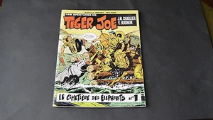 DELIGNE HUBINON CHARLIER LES AVENTURES DE TIGER JO T1 LE CIMETIÈRE DES ELEPHANTS - Picture 1 of 1