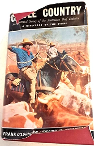 Cattle Country Frank O 'Loghlen 1960 SIGNED 13 Australian Ranchers  O M Williams - Picture 1 of 22