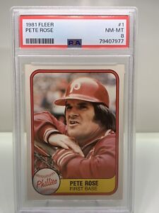 1981 Fleer #1 Pete Rose PSA 8 Phillies