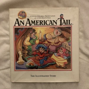 An American Tail: The Illustrated Story by Steven Speilberg Etc Hardcover 1986 - Picture 1 of 8