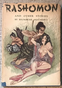 AKUTAGAWA "RASHOMON " 1954 HC/DJ VG- /VG- 6 SHORT STORIES MOVIE TIE-IN - Imagen 1 de 1