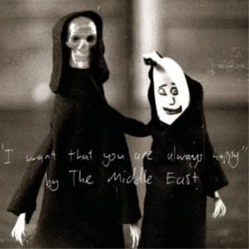 The Middle East I Want That You Are Always Happy (CD) Album Digipak - Bild 1 von 1