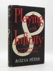 Playing with Infinity: Mathematics for Everyman ROZSA PETER 1961 1st Ed Logic - Foto 1 di 16
