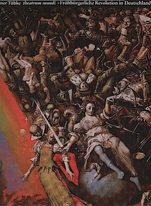 Theatrum mundi "Frühbürgerliche Revolution in Deutschland" : [Monumentalgemälde  - Bild 1 von 1