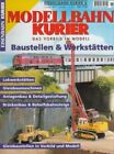 Modellbahn Kurier 6. Das Vorbild im Modell. 3. Quartal 2001. Baustellen & Werkst