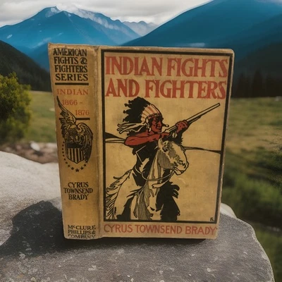 SIGNED & INSCRIBED 1904 1st INDIAN FIGHTS AND FIGHTERS CUSTER Little Bighorn War Foto 1 de 4