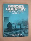 Border Country Branch Line Album by Caplan, Neil Hardback Book The Cheap Fast