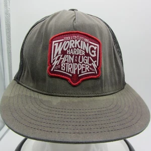 Working Harder Than an Ugly Stripper Adult Trucker Hat Cap Gray Black Mesh Back* - Picture 1 of 13