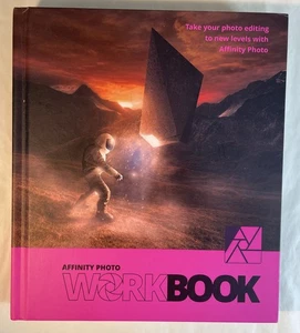Affinity Photo Workbook photo editing 477 pages color 1st Ed 2019 illustrated - Picture 1 of 5