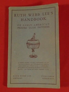 Clean Vintage Ruth Webb Lee's Handbook Early American Pressed Glass Patterns - Picture 1 of 2