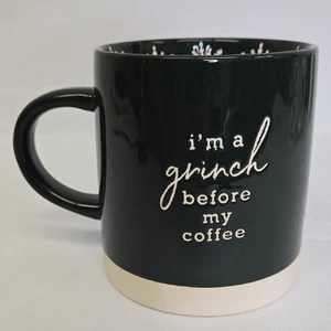 Place & Time "I'm a grinch before my coffee" Holiday Coffee Mug - Picture 1 of 8