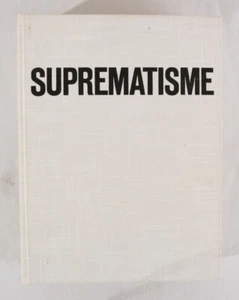 Suprematisme de Nadia Khodossievitch-Leger, 1972 HC, VG+, Beautifully Printed - Picture 1 of 9