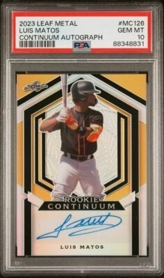 LUIS MATOS * PSA 10 * /88 * 2023 LEAF METAL CONTINUUM AUTO GIANTS ROOKIE #MC126 - Image 1 of 2