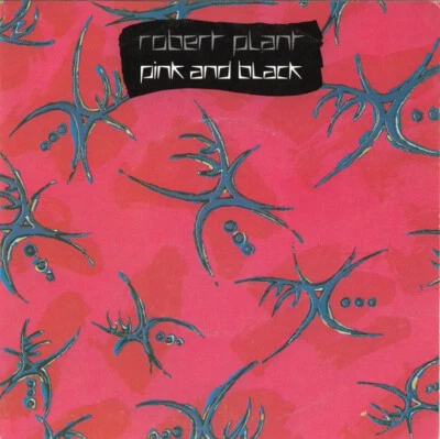 Robert Plant - Pink And Black / Trouble Your Money (7", Single) 1985 WEA S-79964 - Image 1 of 4