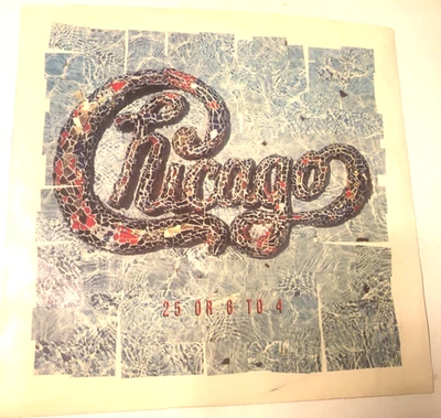 Chicago 7" Record 45 & Picture Sleeve 25 Or 6 to 4 / One More Day - Image 1 of 4
