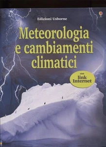 Meteorologia e cambianti climatici Edizioni Usborne 2009 - Picture 1 of 1