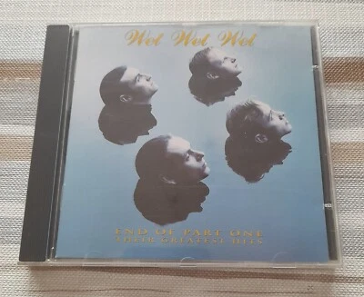 Wet Wet Wet - End Of Part One (Their Greatest Hits) - Bild 1 von 3