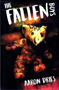 Aaron Dries THE FALLEN BOYS Signed First Printing TPB - Picture 1 of 1