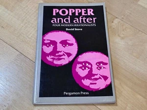 POPPER AND AFTER: FOUR MODERN IRRATIONALISTS PERGAMON By D. C. Stove 1982 (New) - Picture 1 of 6