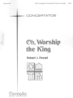 Oh Worship The King Sheet Music SATB Choir Organ Brass Timpani 1994 Powell - Image 1 of 4