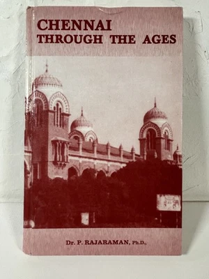 Chennai Through the Ages (Hardback) by Dr. P. Rajaraman, Ph.D. - Image 1 of 4