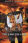 The Lawless Land.New 9781643491424 Fast Free Shipping<|
