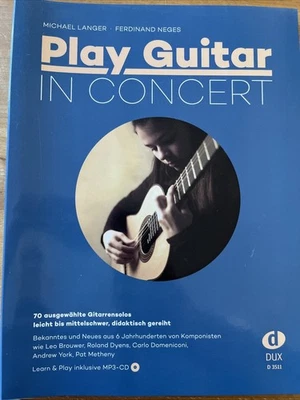 M. Langer u F.  Neges Play Guitar in Concert ausgew. Gitarrensolos  mit CD - Bild 1 von 4