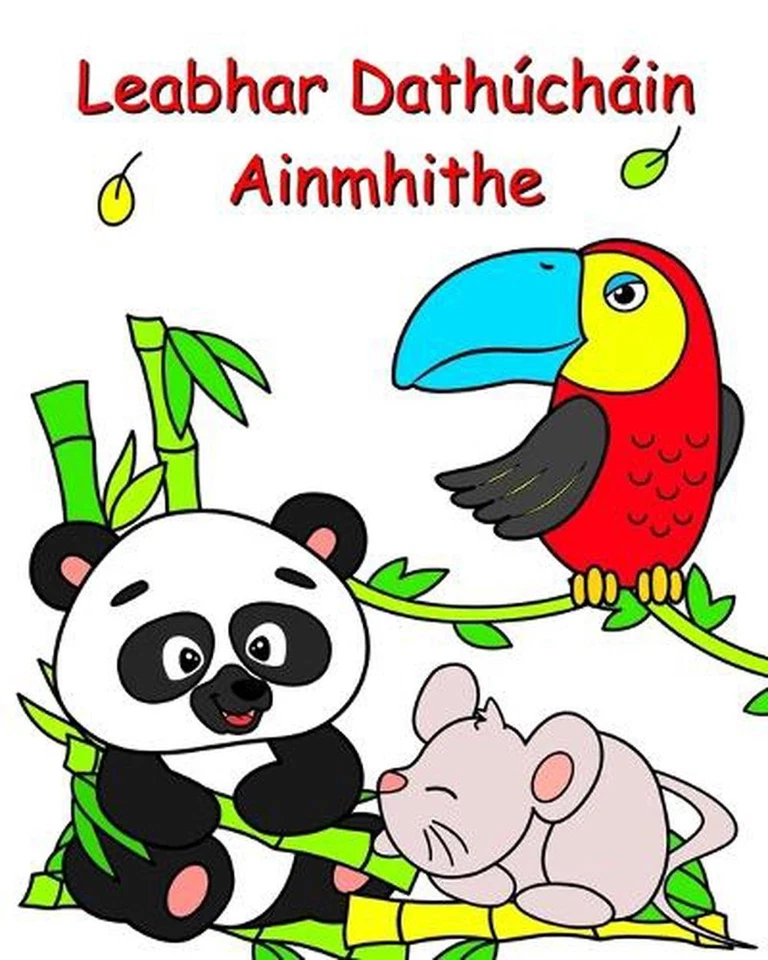 Leabhar Dathchin Ainmhithe: Ainmhithe ?ille le dath? do leana? 2 bhliain agus n? - Image 1 of 1